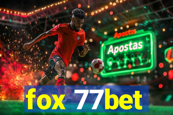 fox 77bet